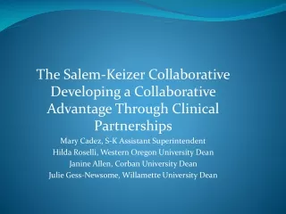 The Salem-Keizer Collaborative Developing a Collaborative Advantage Through Clinical Partnerships