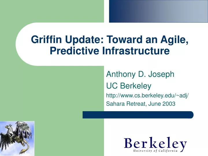 griffin update toward an agile predictive infrastructure