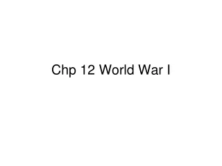 Chp 12 World War I