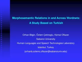 Morphosemantic Relations in and Across Wordnets: A Study Based on Turkish