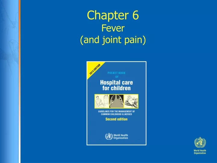 chapter 6 fever and joint pain