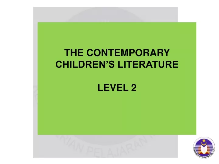 the contemporary children s literature level 2