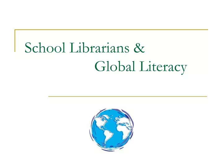school librarians global literacy