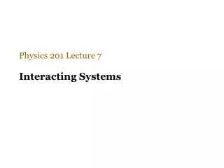 Interacting Systems