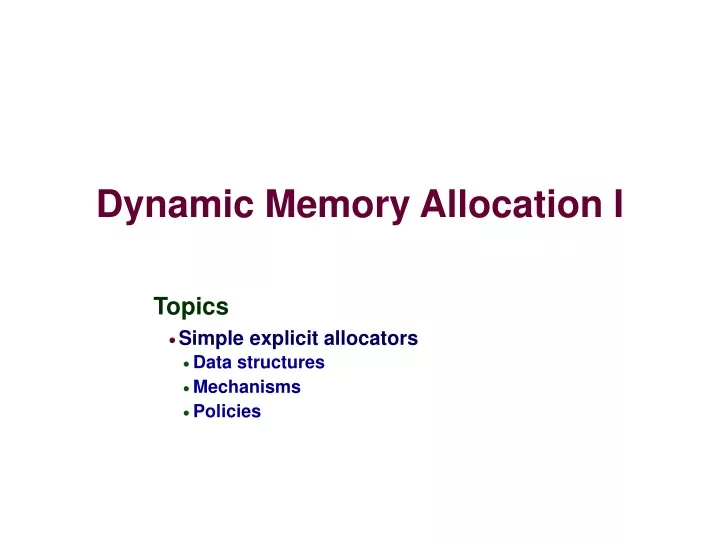dynamic memory allocation i