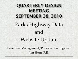 Quarterly Design Meeting September 28, 2010
