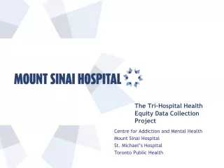 The Tri-Hospital Health Equity Data Collection Project