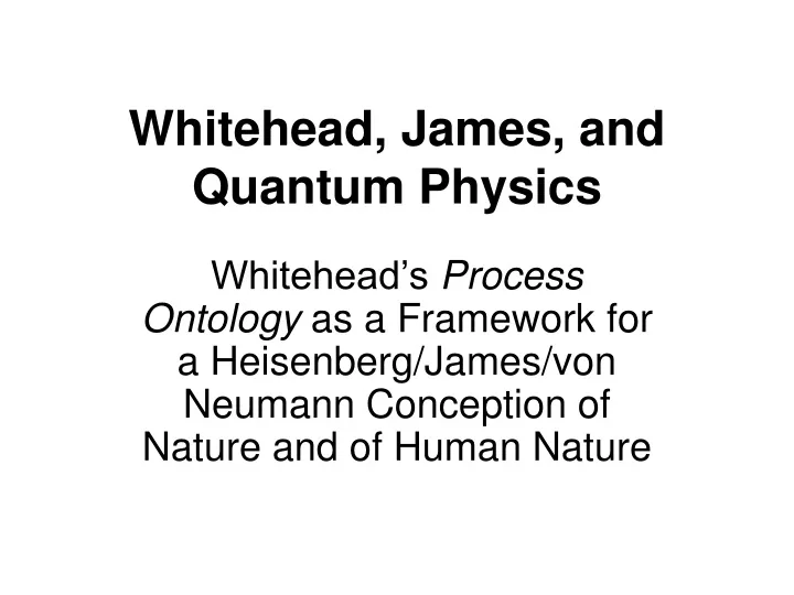 whitehead james and quantum physics
