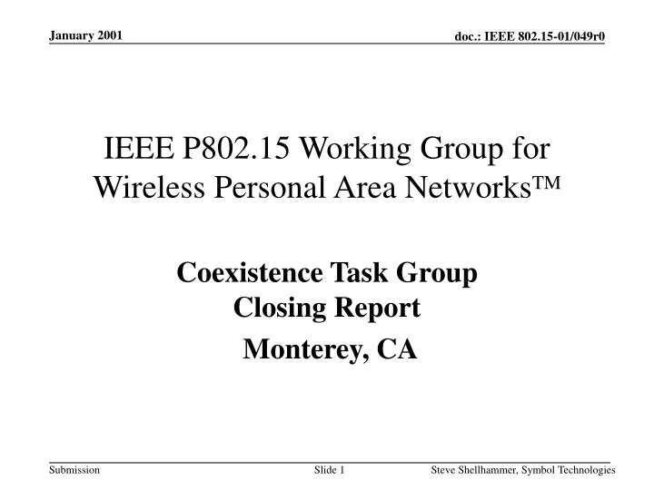 ieee p802 15 working group for wireless personal area networks tm