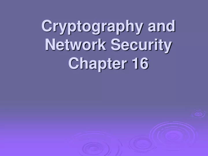 cryptography and network security chapter 16