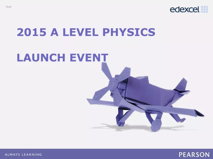 2015 a level physics launch event