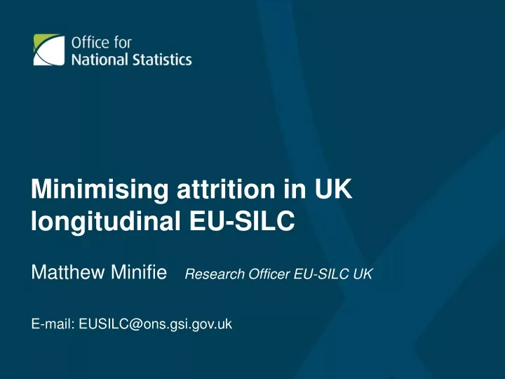 minimising attrition in uk longitudinal eu silc
