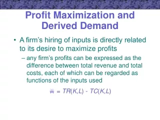 profit maximization and derived demand