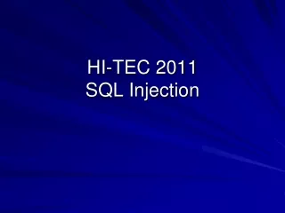 HI-TEC 2011 SQL Injection