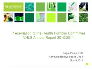 Presentation to the Health Portfolio Committee NHLS Annual Report 2010/2011