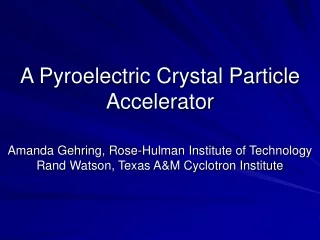 A Pyroelectric Crystal Particle Accelerator