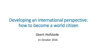 Developing an international perspective: how to become a world citizen