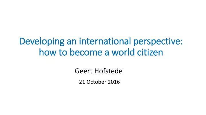 developing an international perspective how to become a world citizen