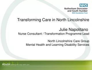 Transforming Care in North Lincolnshire Julie Napolitano