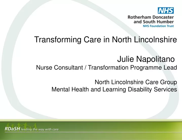 transforming care in north lincolnshire julie