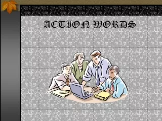ACTION WORDS