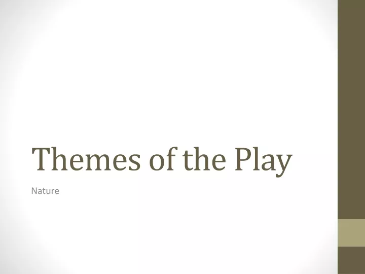 themes of the play