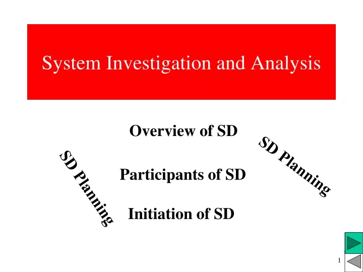system investigation and analysis