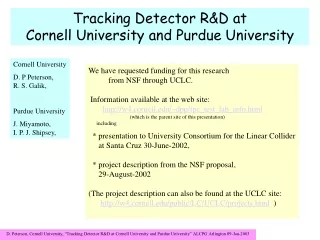 Tracking Detector R&amp;D at  Cornell University and Purdue University
