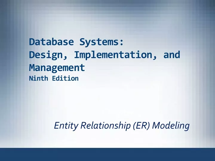 database systems design implementation and management ninth edition