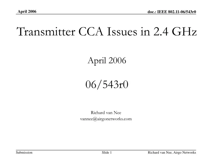 transmitter cca issues in 2 4 ghz april 2006 06 543r0