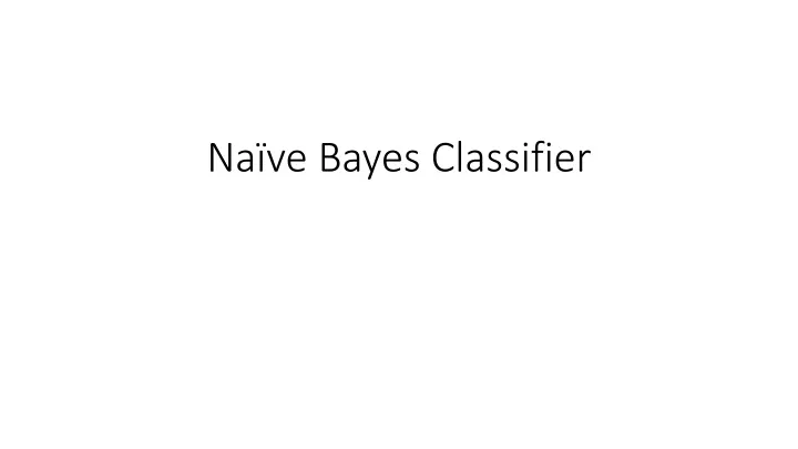 na ve bayes classifier