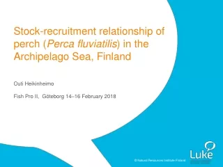 Stock-recruitment relationship of perch ( Perca fluviatilis ) in the Archipelago Sea, Finland