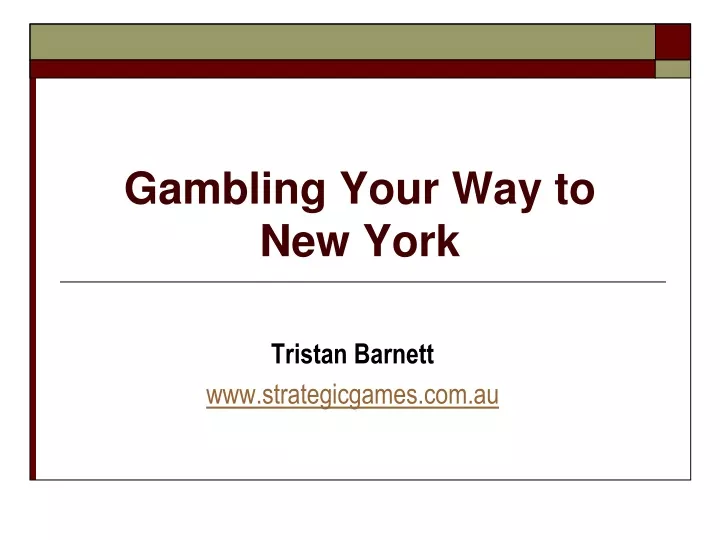 gambling your way to new york