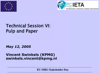 Technical  Session VI: Pulp and  Paper