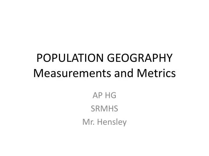 population geography measurements and metrics