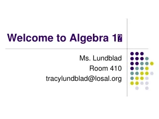 Welcome to Algebra 1 