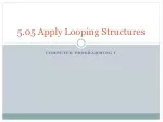 5.05 Apply Looping Structures