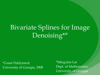 Bivariate Splines for Image Denoising*°