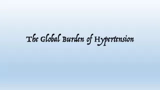 The Global Burden of Hypertension