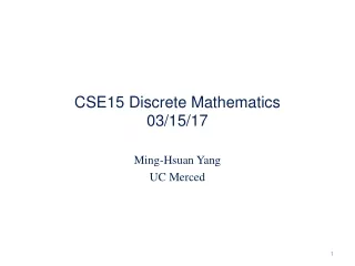 CSE15 Discrete Mathematics 03/15/17