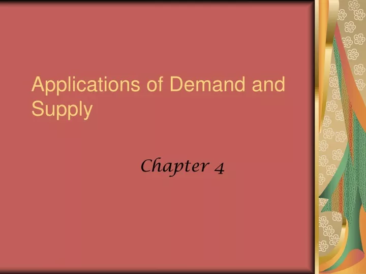 applications of demand and supply