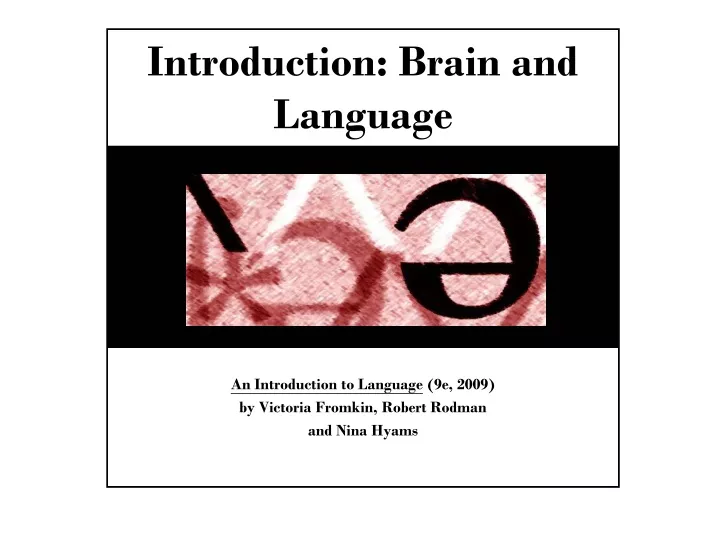 introduction brain and language