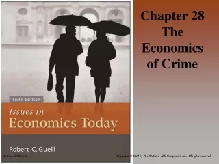 Chapter 28 The Economics of Crime