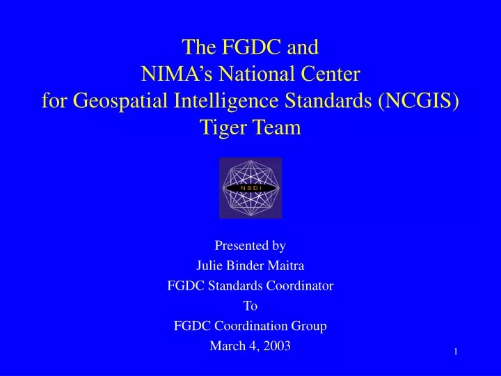 the fgdc and nima s national center for geospatial intelligence standards ncgis tiger team