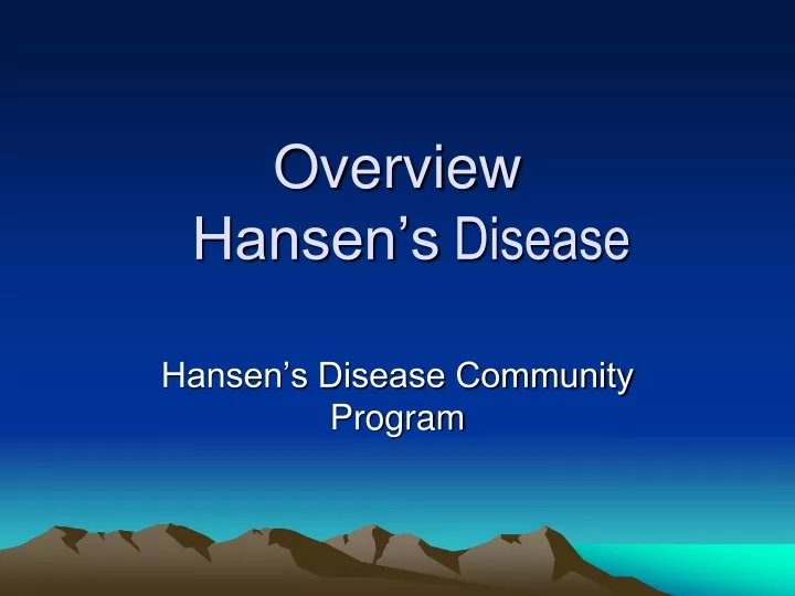 overview hansen s disease