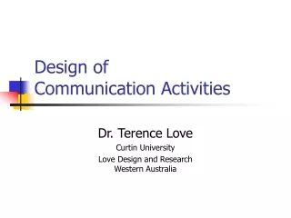Design of  Communication Activities