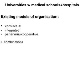 Universities w medical schools+hospitals