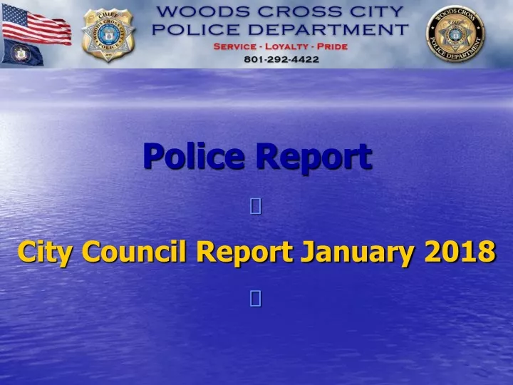 police report city council report january 2018