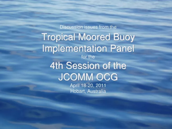 discussion issues from the tropical moored buoy