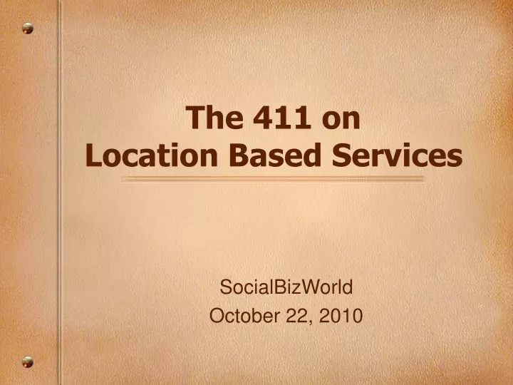 the 411 on location based services